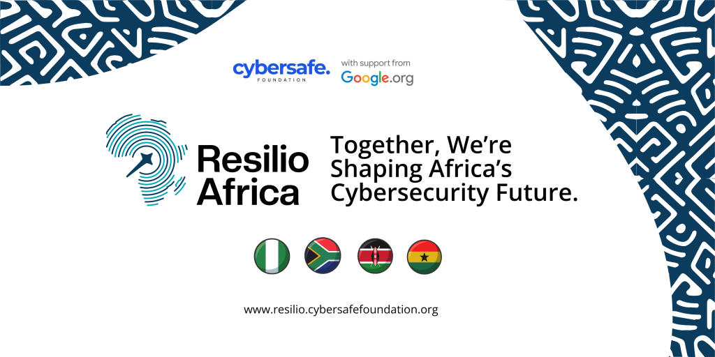 Google.org Backs CyberSafe Foundation On Resilio Africa, A 3-year Cybersecurity Resilience Project